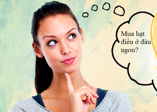 Mua hạt điều ở đâu ngon Mua hạt điều ở đâu ngon